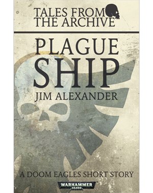 Tales from the Archive: Plague Ship (eBook)