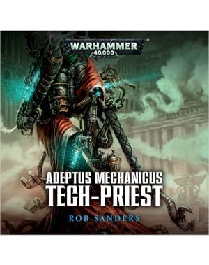 Adeptus Mechanicus: Tech-Priest (MP3)