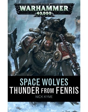 Cover of Thunder from Fenris by Nick Kyme
