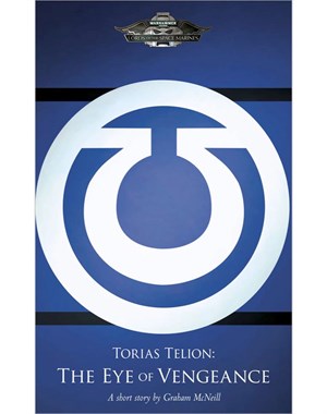 Torias Telion: The Eye of Vengeance (eBook)