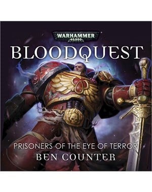 Bloodquest : Prisoners of the Eye of Terror