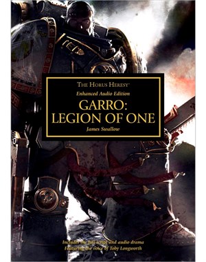 Garro: Legion of One: Enhanced Audio Edition