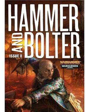 Hammer and Bolter : Issue 8