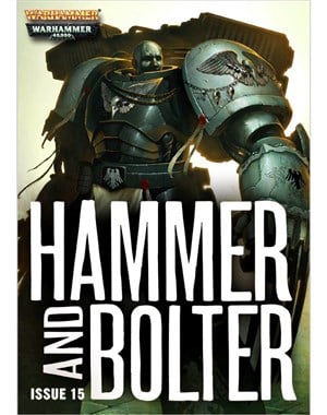Hammer and Bolter : Issue 15