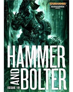 Hammer and Bolter: Issue 19