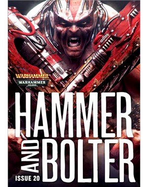 Hammer and Bolter: Issue 20