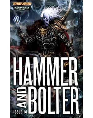 Hammer and Bolter : Issue 14