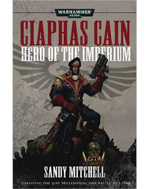 Ciaphas Cain: Hero of the Imperium