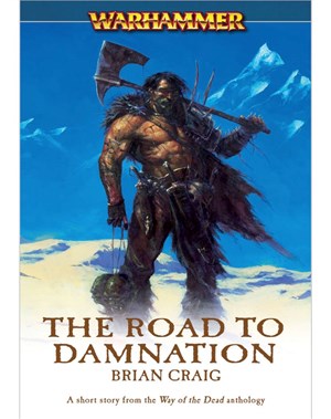 The Road to Damnation