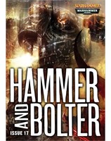 Hammer and Bolter : Issue 17