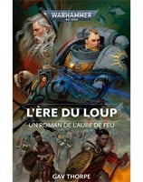 L'Aube du Feu: L'Heure du Loup Livre 3