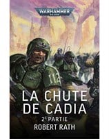 La Chute de Cadia: Partie 2