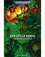 Feuerdämmerung: Der Stille König Band 9