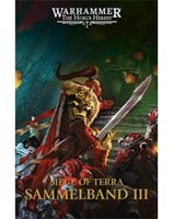 The Horus Heresy: Siege of Terra – Sammelband III