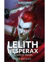 Lelith Hesperax: Queen of Knives