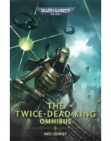 The Twice-Dead King: Omnibus