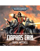 Ciaphas Cain: The Anthology