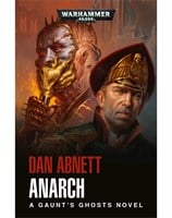Gaunt's Ghosts: The Anarch