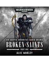 Broken Saints: Part 1