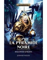 Hallowed Knights : La Pyramide Noire