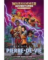 Warhammer Adventures: La Cité de Pierre-de-Vie