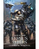Ferrus Manus, La Gorgone de Medusa