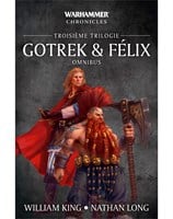 Gotrek et Félix: la Troisième Trilogie