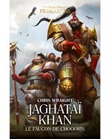 Jaghataï Khan : Le Faucon de Chogoris