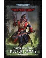 Ciaphas Cain: Les Vieux Briscards ne Meurent Jamais