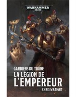 Gardiens du Trône : La Légion de l'Empereur