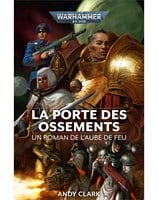 L'Aube du Feu: La Porte des Ossements Livre 2