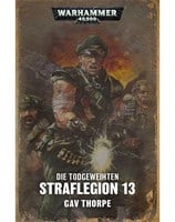 Die Todgeweihten: Straflegion 13