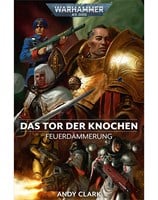 Feuerdämmerung: Das Tor der Knochen Band 2