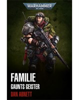 Gaunts Geister: Familie