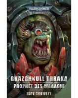 Ghazghkull Thraka: Prophet des Waaagh!