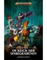 Gotrek: Im Reich der Unbegrabenen