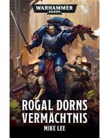 Rogal Dorns Vermächtnis