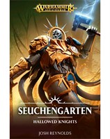 Hallowed Knights: Seuchengarten