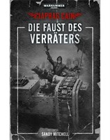 Ciaphas Cain: Die Faust des Verräters