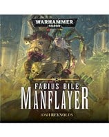 Fabius Bile: Manflayer                                                