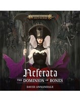 Neferata: The Dominion of Bones