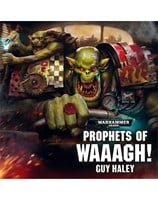 Prophets of Waaagh!