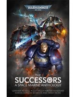  The Successors: A Space Marine Anthology 