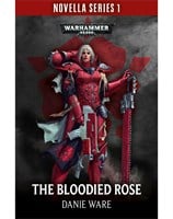 The Bloodied Rose: Book 1