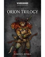 Warhammer Chronicles: The Orion Trilogy