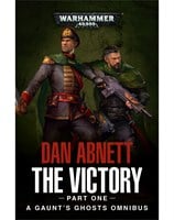 Gaunt's Ghosts: The Victory (Part One)