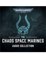 The Chaos Space Marines Audio Collection