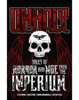 Unholy: Tales of Horror and Woe from the Imperium