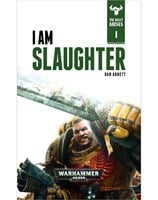 I Am Slaughter: Book 1