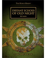 Distant Echoes of Old Night